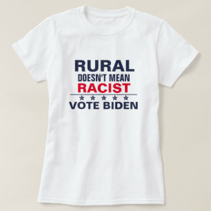 Camiseta Voto contra el racismo en zonas rurales pro-Biden