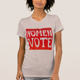 Camiseta Voto de las mujeres - rojo que rabia