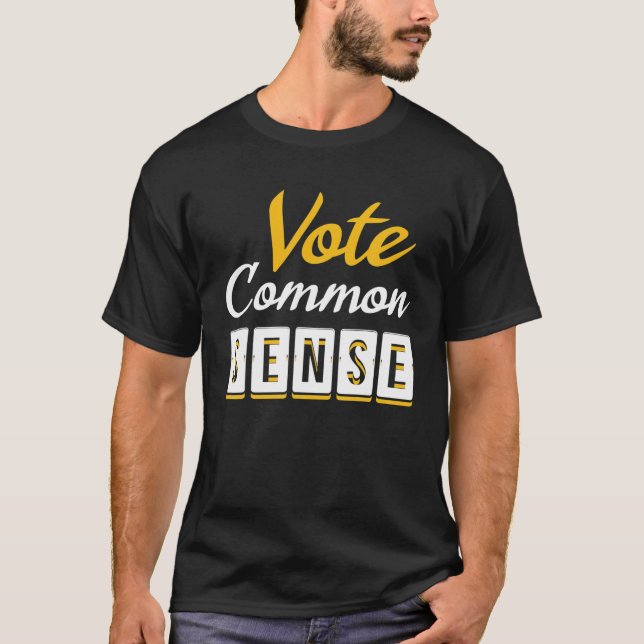 Camiseta Voto de sentido común Elección Divertido Sarcast p (Anverso)