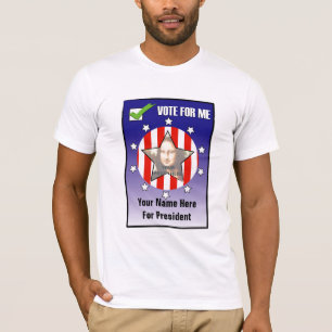 Camiseta ¡Voto para mí! Para el presidente. 2008 eleccion