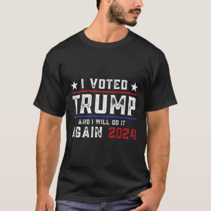 Camiseta Votó Trump Y Lo Haré De Nuevo En 2024