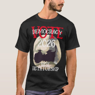 CAMISETA VOTO ZAR DEMOCRACIA NO DICTADURA 2028