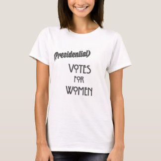 Camiseta Votos para mujeres Tee (sorpresa presidencial)