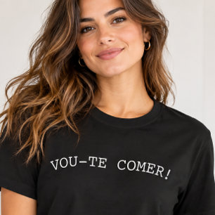 Camiseta Vou-te Comer Funny Portugués