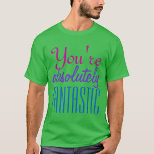 Camiseta Vour own Texts, Sayings and Wisdoms