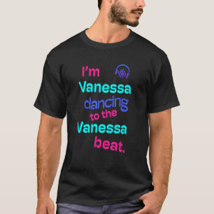 Camiseta Voy a bailar a Vanessa Vanessa