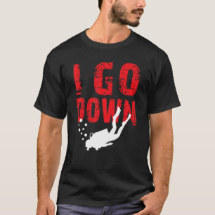 Camiseta Voy A Bajar Instrucciones De Buceo Sin Agua En El