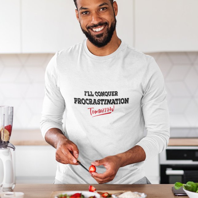 Camiseta Voy a conquistar la postergación mañana en la cami (Subido por el creador)