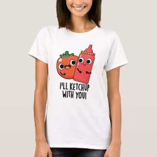 Camiseta Voy a Ketchup con tu divertido bollo de comida