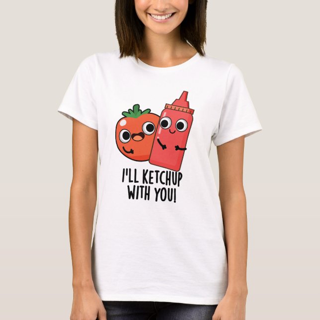 Camiseta Voy a Ketchup con tu divertido bollo de comida (Anverso)