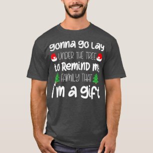 Camiseta Voy A Quedarse Bajo El Árbol Navidades Divertidos 