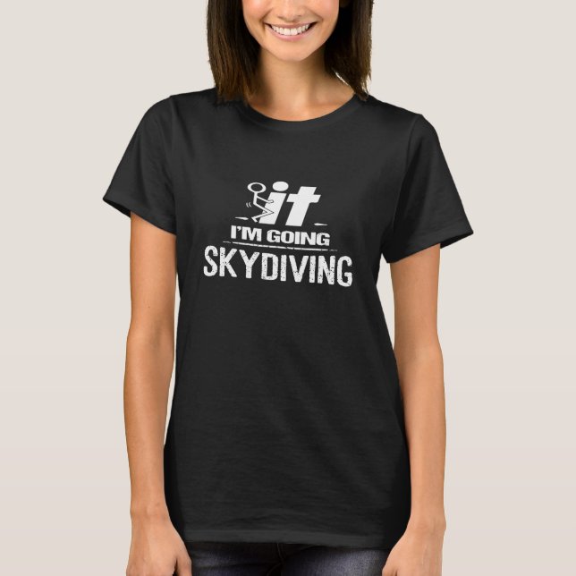 CAMISETA VOY A SALTAR EN PARACAÍDAS (Anverso)