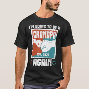 Camiseta Voy a ser abuelo de nuevo este embarazo de 2023