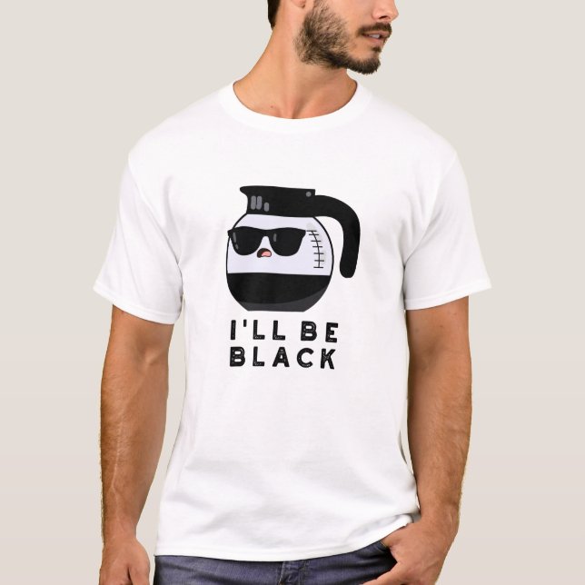 Camiseta Voy a ser negro divertido café bollo (Anverso)