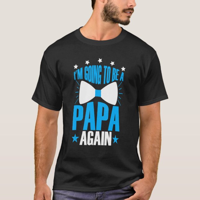 Camiseta Voy a ser papá de nuevo (Anverso)