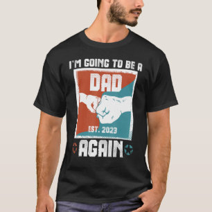Camiseta Voy a ser papá de nuevo este 2023
