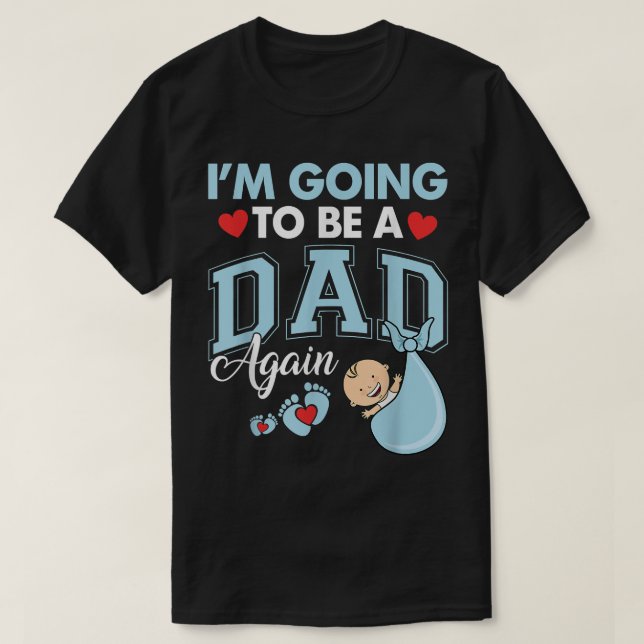 Camiseta Voy A Ser Papá De Nuevo Papá Regalo Gracioso Mater (Diseño del anverso)