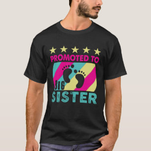 Camiseta Voy A Ser Un Gran Sis Promocionado A Gran Hermana
