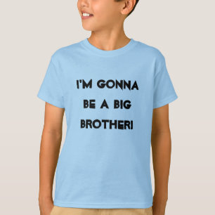 Camiseta ¡Voy a ser un hermano mayor!