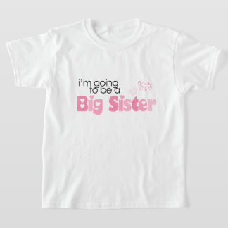 Camiseta "Voy a ser una hermana mayor"