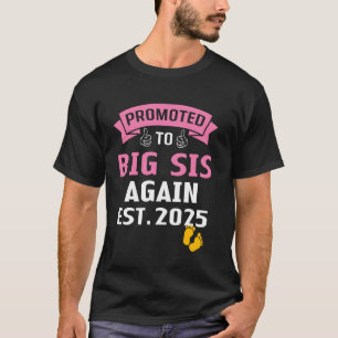Camiseta Voy a ser una hermana mayor de nuevo 2025 Embarazo