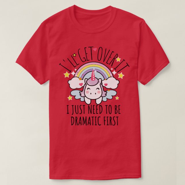 Camiseta Voy A Superarlo Solo Necesito Ser Dramático Primer (Diseño del anverso)