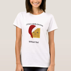 Camiseta Voy a tener un Navidad de Waffle sin ti