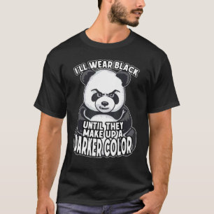 Camiseta Voy A Usar Negro Hasta Que Constituyan Un Color Os