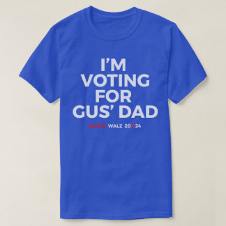 Camiseta Voy a votar por papá de Gus - Harris Walz 2024