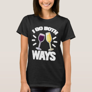 Camiseta Voy De Las Dos Maneras De Vino Alcohol