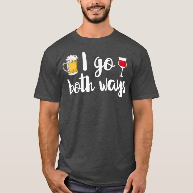 Camiseta Voy De Las Dos Maneras Divertidas De Beer Lover Wi (Anverso)