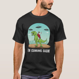 Camiseta Voy pronto Jesús montando en un dinosaurio OVNI Al