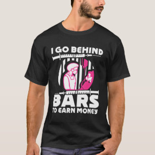 Camiseta Voy Tras Las Rejas Para Ganar Dinero Enfermera Cor