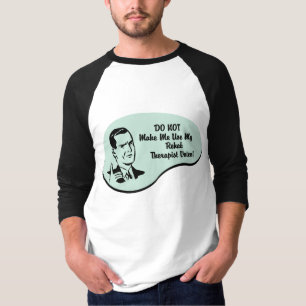 Camiseta Voz del terapeuta de la rehabilitación