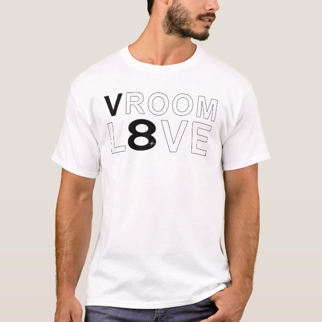 Camiseta  Vroom Love Funny V8 (Anverso)