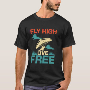 Camiseta Vuela Alto Vive Libre Ala Delta