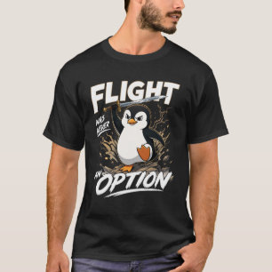 Camiseta Vuelo Nunca Fue Una Opción Funny Penguin Espada Fi