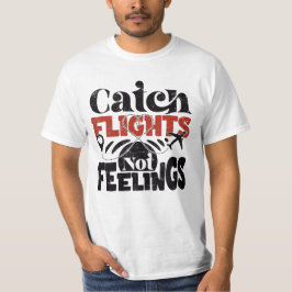 Camiseta vuelos de captura no sentimientos