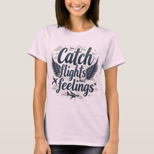 Camiseta Vuelos de captura, no sentimientos - Cotización de