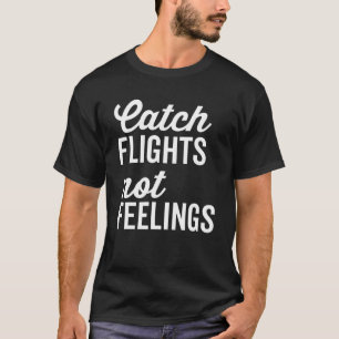 Camiseta Vuelos de captura sin sentimientos