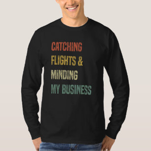 Camiseta Vuelos de captura y minería en mi negocio 4