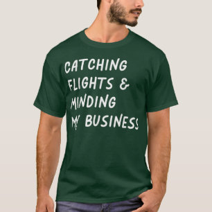 Camiseta Vuelos de captura y Minería Funny Fli de mi negoci