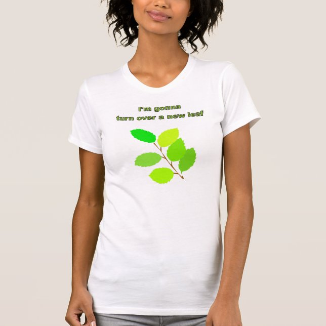 Camiseta Vuelque una nueva hoja (Anverso)