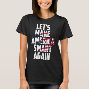 Camiseta Vuelve a hacer inteligente a América Negro