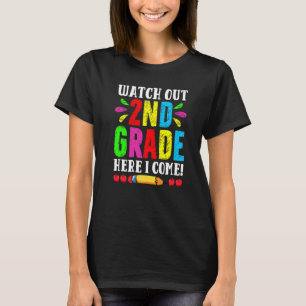 Camiseta Vuelvo Al Colegio Cuidado Con El Segundo Grado Aqu