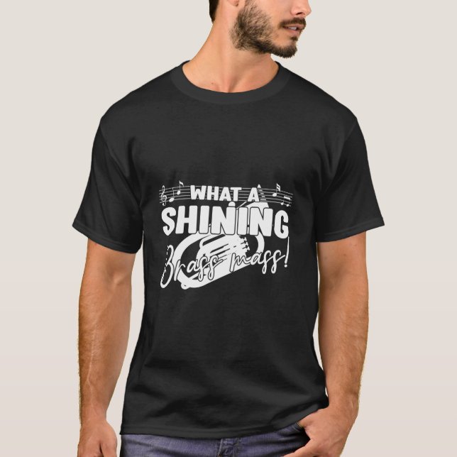 Camiseta W A Shining Brass Mass Baritone Bass Player (Anverso)