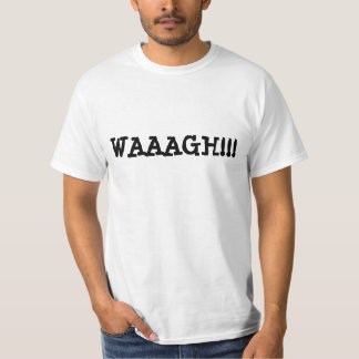 CAMISETA ¡WAAAGH!!!