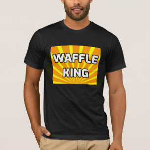 CAMISETA WAFFLE KING MENS DAD T-SHIRS
