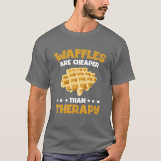 Camiseta Waffles Son Más Baratos Terapia Amante De La Comid