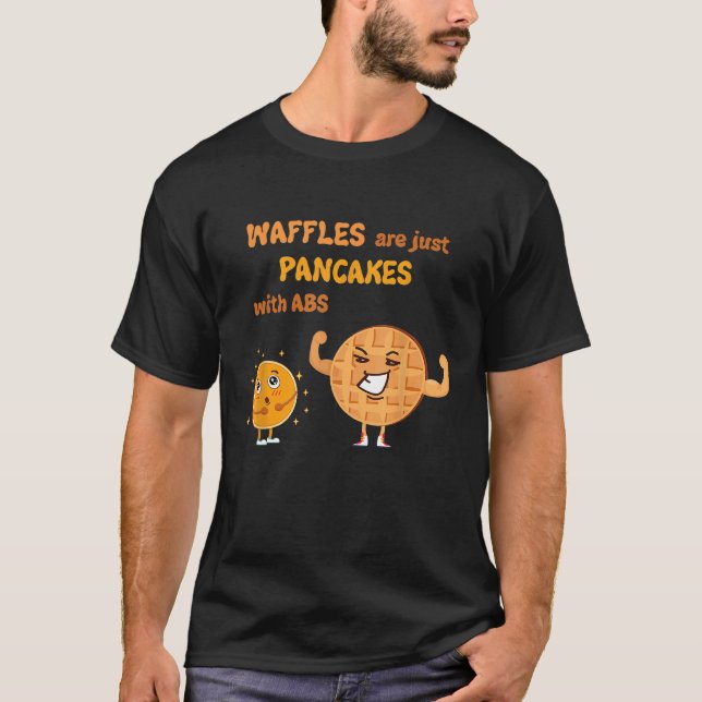 Camiseta Waffles Son Solo Panqueques Con Abdominales Camise (Anverso)